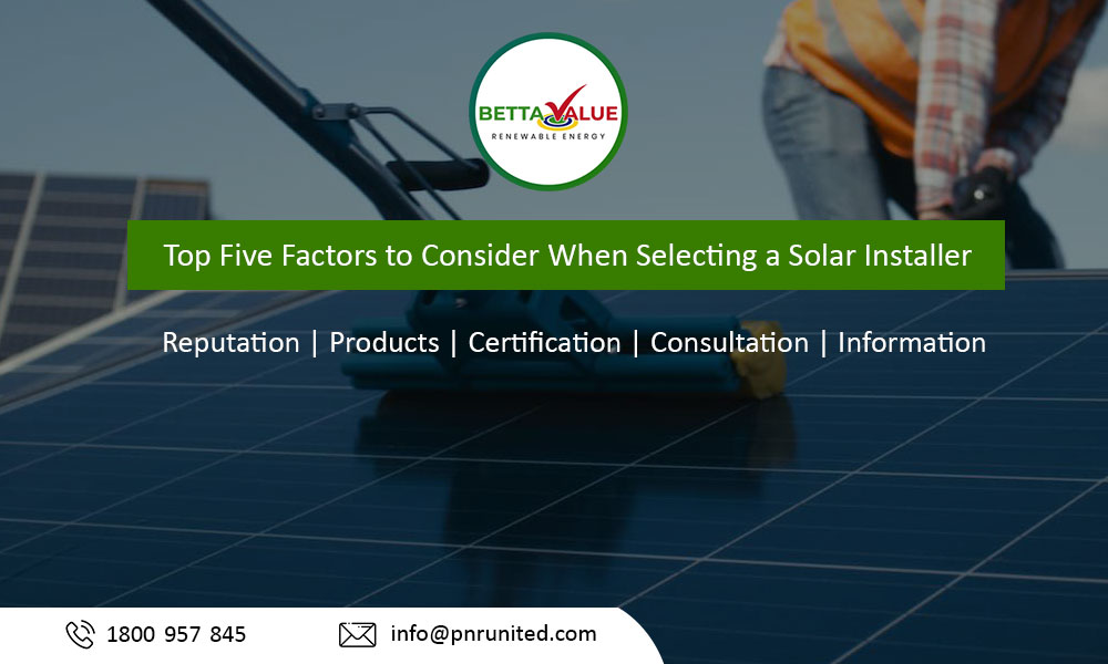Top Five Factors to Consider When Selecting a Solar Installer